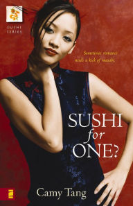 Title: Sushi for One?, Author: Camy Tang