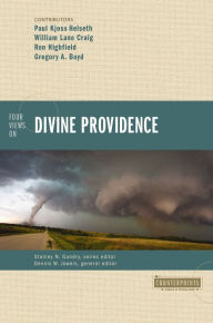 Title: Four Views on Divine Providence, Author: William Lane Craig