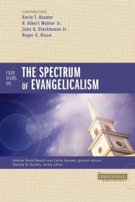 Title: Four Views on the Spectrum of Evangelicalism, Author: Kevin Bauder