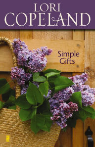 Title: Simple Gifts, Author: Lori Copeland