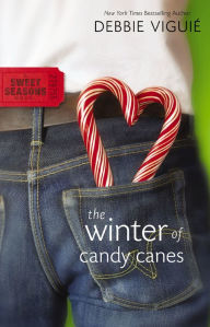 Title: The Winter of Candy Canes, Author: Debbie Viguié