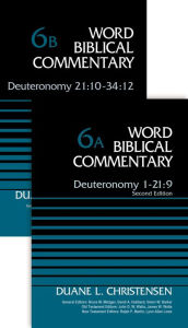 Title: Deuteronomy (2-Volume Set---6a and 6b), Author: Duane Christensen