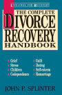 The Complete Divorce Recovery Handbook