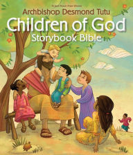 Title: Children of God Storybook Bible, Author: Desmond Tutu