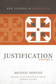 Title: Justification, Volume 2: 2, Author: Michael Horton