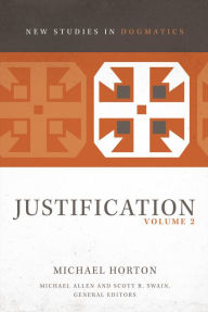 Title: Justification, Volume 2, Author: Michael Horton