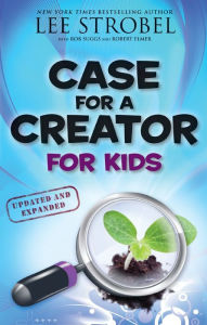 Title: Case for a Creator for Kids, Author: Lee Strobel