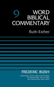 Title: Ruth-Esther, Volume 9, Author: Frederic W. Bush