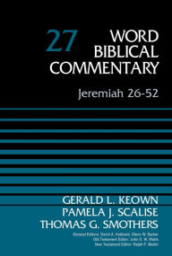 Title: Jeremiah 26-52, Volume 27, Author: Gerald Keown