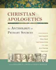Title: Christian Apologetics: An Anthology of Primary Sources, Author: Zondervan