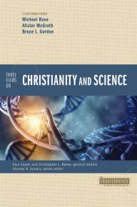 Title: Three Views on Christianity and Science, Author: Zondervan