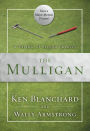 The Mulligan: A Parable of Second Chances