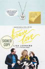 Brave Love: Making Space for You to Be You (Signed B&N Exclusive Book)