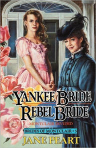 Title: Yankee Bride / Rebel Bride: Book 5, Author: Jane Peart