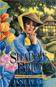 Title: Shadow Bride, Author: Jane Peart