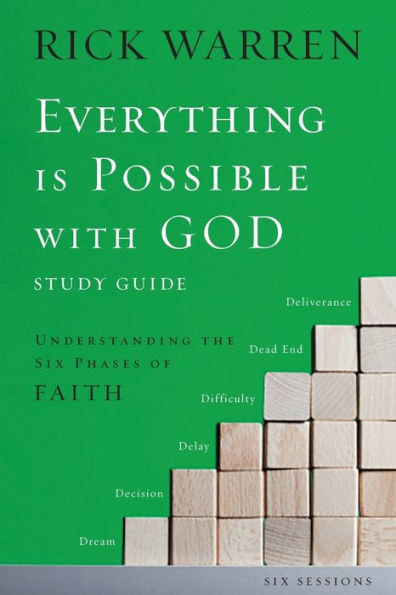 Everything is Possible with God Bible Study Guide: Understanding the Six Phases of Faith