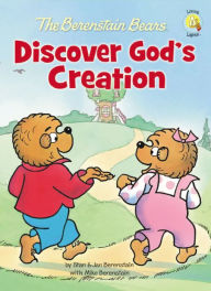 Title: The Berenstain Bears Discover God's Creation, Author: Stan Berenstain