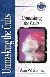 Title: Unmasking the Cults, Author: Zondervan