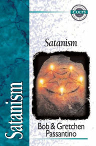 Title: Satanism, Author: Bob Passantino