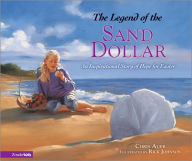 Title: The Legend of the Sand Dollar: An Inspirational Story of Hope for Easter, Author: Chris Auer