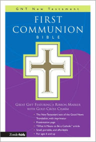 Title: First Communion Bible: GNT New Testament, Author: Zondervan