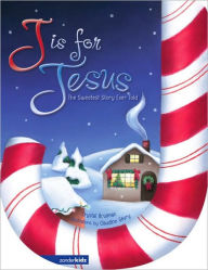 Title: J Is for Jesus: The Sweetest Story Ever Told, Author: Crystal Bowman