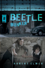 Title: Beetle Bunker (The Wall Series #2), Author: Robert Elmer