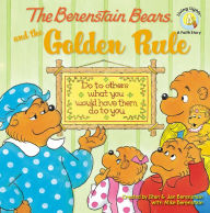 Title: The Berenstain Bears and the Golden Rule, Author: Stan Berenstain