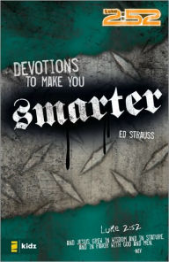 Title: Devotions to Make You Smarter, Author: Ed Strauss