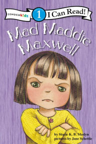 Title: Mad Maddie Maxwell: Biblical Values, Level 1, Author: Stacie K.B. Maslyn