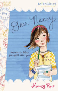 Title: Dear Nancy: Answers to Letters from Girls Like You, Author: Nancy Rue