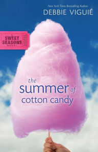 Title: The Summer of Cotton Candy, Author: Debbie Viguié