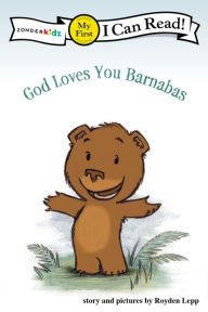 Title: God Loves You Barnabas, Author: Royden Lepp