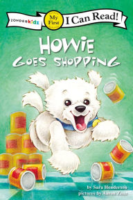 Title: Howie Goes Shopping: My First, Author: Sara Henderson