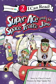 Title: Super Ace and the Space Traffic Jam, Author: Cheryl Crouch