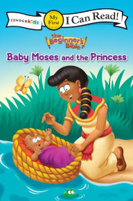 Title: Baby Moses and the Princess (The Beginner's Bible Series), Author: The Beginner's Bible