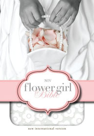 Title: The Flower Girl Bible, NIV, Author: Zondervan