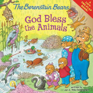 Title: The Berenstain Bears: God Bless the Animals, Author: Jan Berenstain