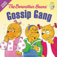 Title: The Berenstain Bears' Gossip Gang, Author: Jan Berenstain