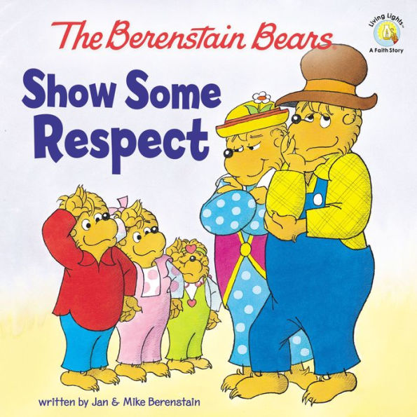 The Berenstain Bears Show Some Respect