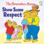 The Berenstain Bears Show Some Respect