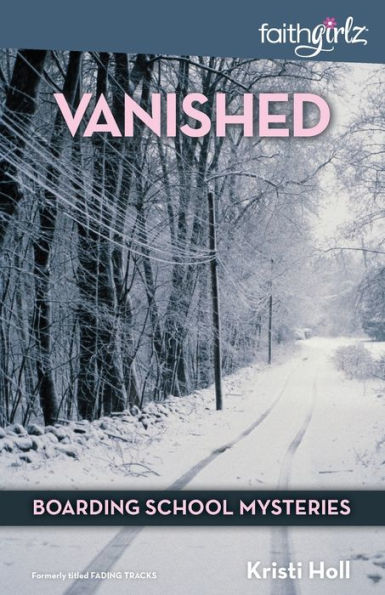 Vanished (Boarding School Mysteries Series)