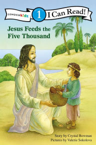 Title: Jesus Feeds the Five Thousand: Level 1, Author: Crystal Bowman