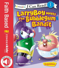 Title: LarryBoy Meets the Bubblegum Bandit / VeggieTales / I Can Read!, Author: Karen Poth