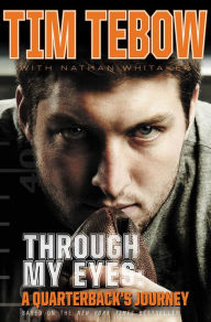Through My Eyes: A Quarterback's Journey (Young Readers Edition)