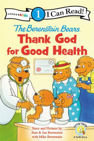 Title: The Berenstain Bears, Thank God for Good Health, Author: Jan Berenstain