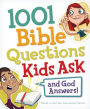 1001 Bible Questions Kids Ask