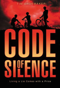 Title: Code of Silence, Author: Tim Shoemaker