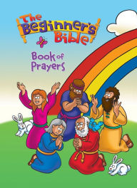 Title: The Beginner's Bible Book of Prayers, Author: Kelly Pulley