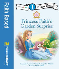 Title: Princess Faith's Garden Surprise: Level 1, Author: Jeanna Young